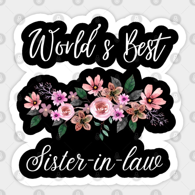 world’s best sister-in-law Sister In Law Shirts Cute with flowers Sticker by Maroon55